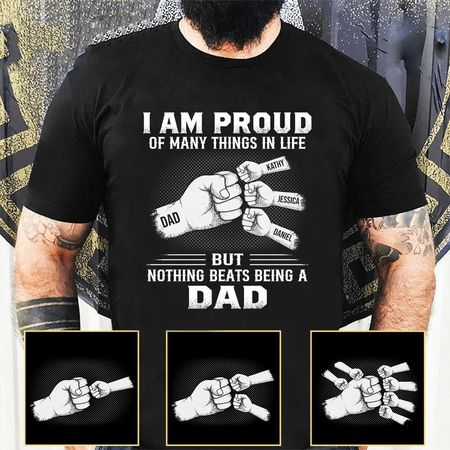 I Am Proud Of Many Things In Life - Family Personalized Custom Unisex T-shirt - Father's Day
